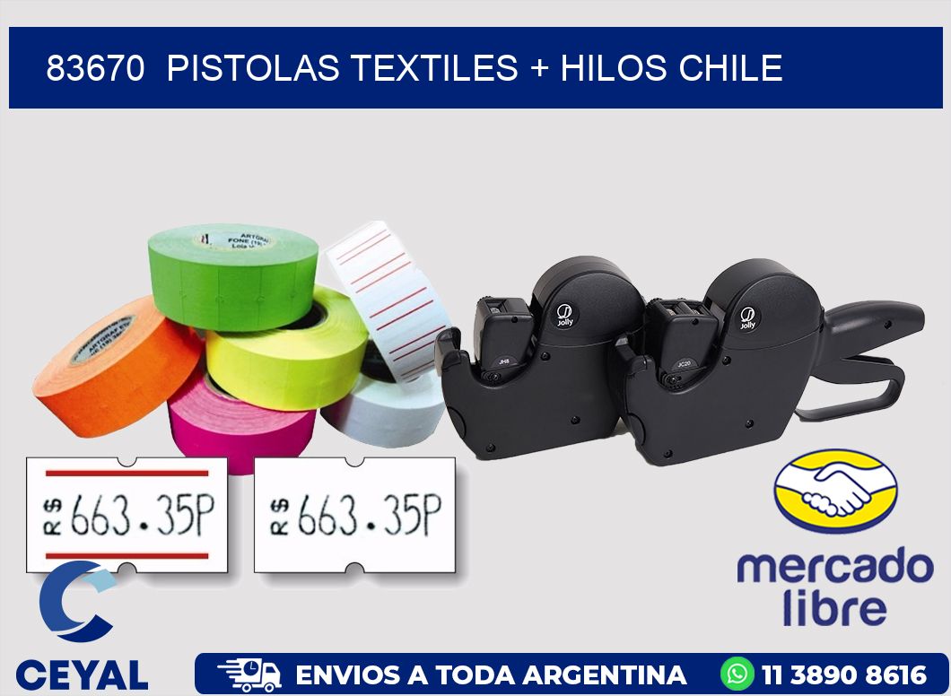 83670  PISTOLAS TEXTILES + HILOS CHILE