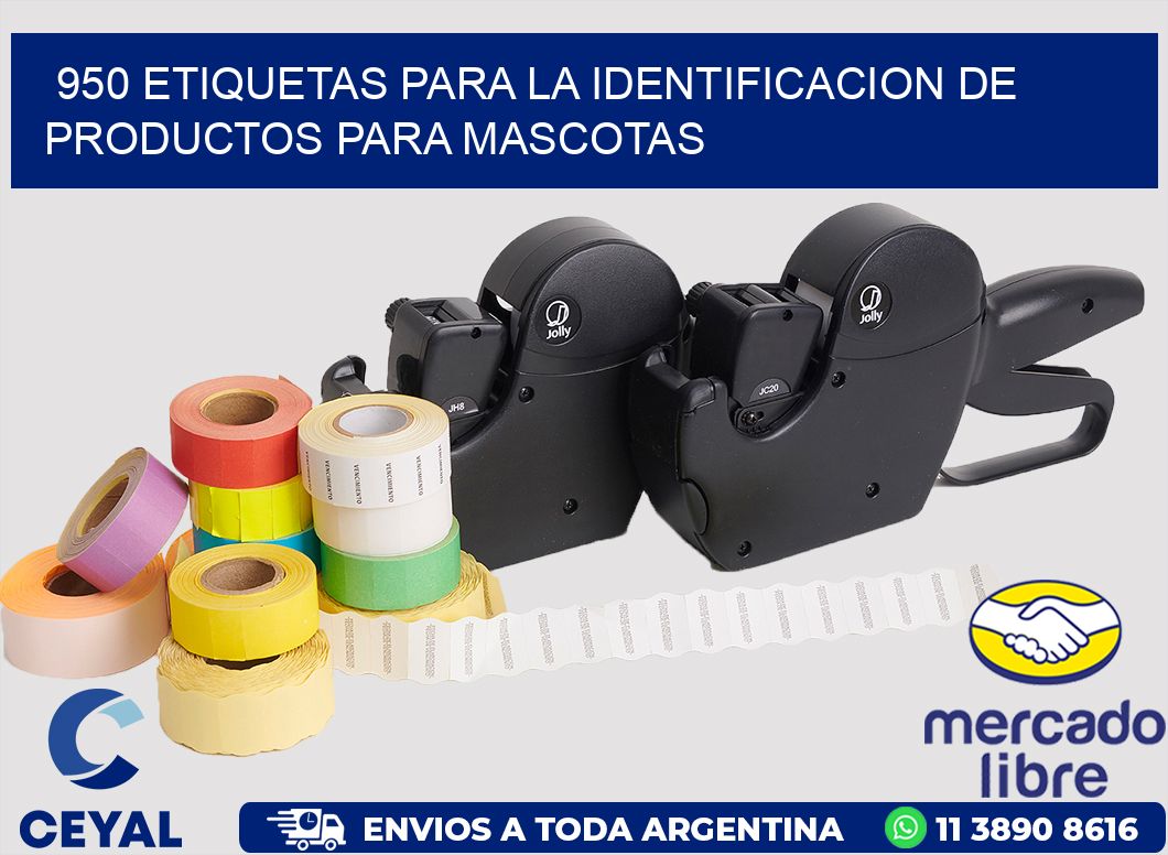 950 ETIQUETAS PARA LA IDENTIFICACION DE PRODUCTOS PARA MASCOTAS