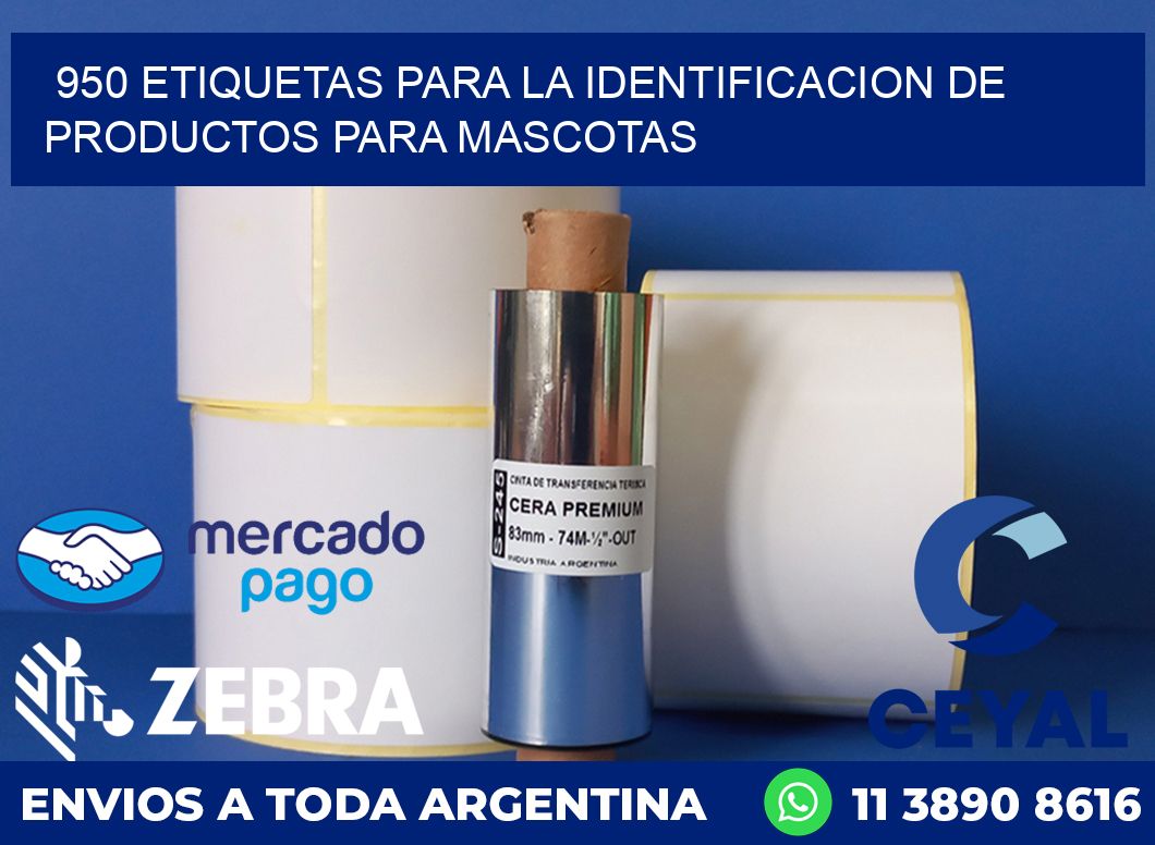 950 ETIQUETAS PARA LA IDENTIFICACION DE PRODUCTOS PARA MASCOTAS