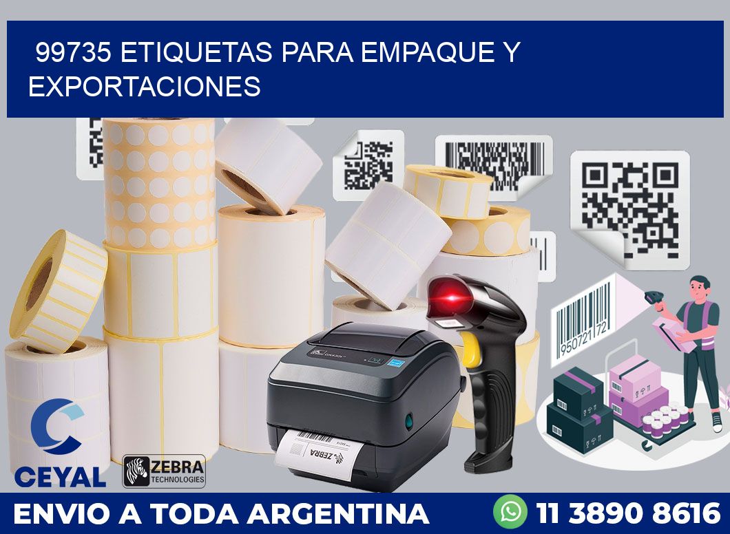 99735 ETIQUETAS PARA EMPAQUE Y EXPORTACIONES