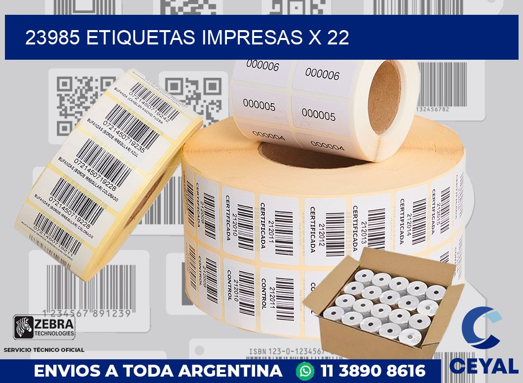 23985 Etiquetas impresas x 22