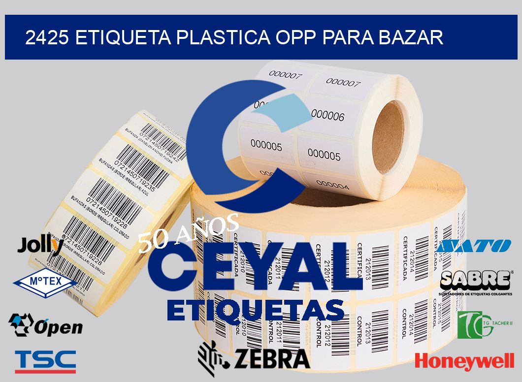 2425 ETIQUETA PLASTICA OPP PARA BAZAR