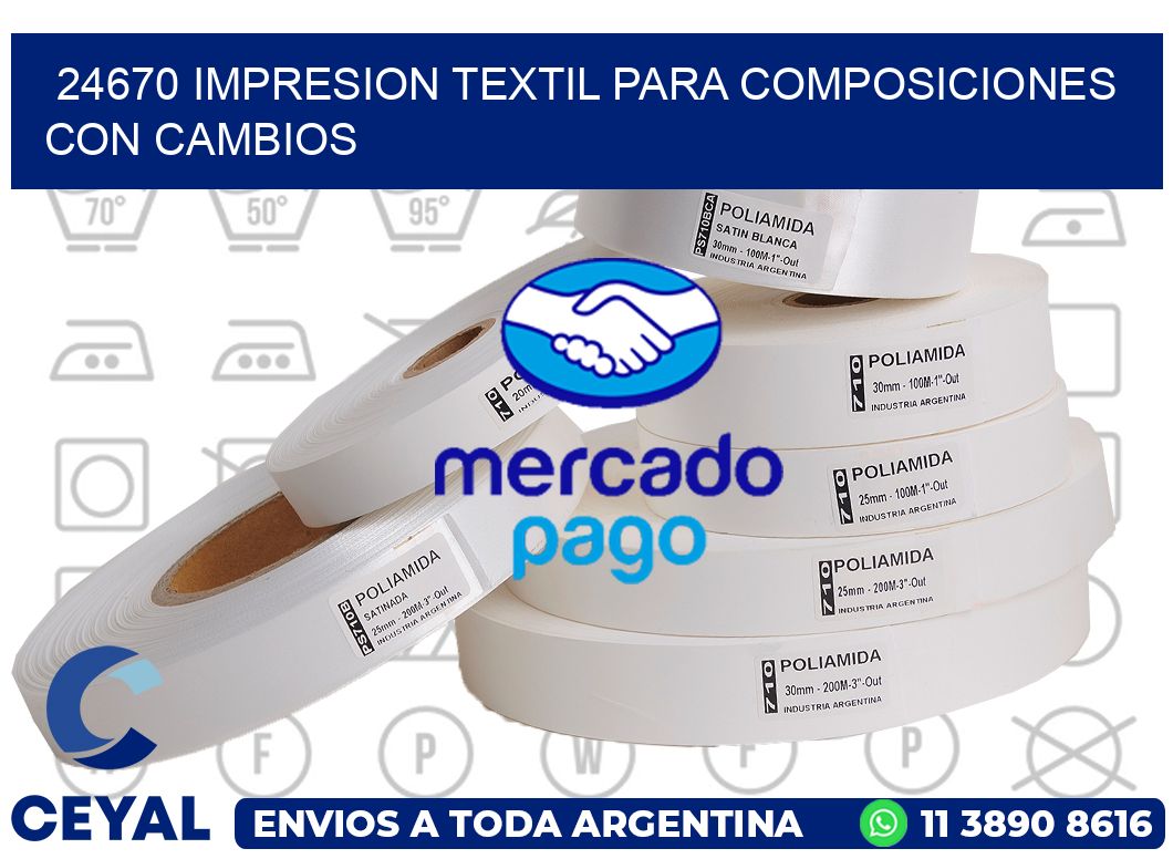 24670 IMPRESION TEXTIL PARA COMPOSICIONES CON CAMBIOS