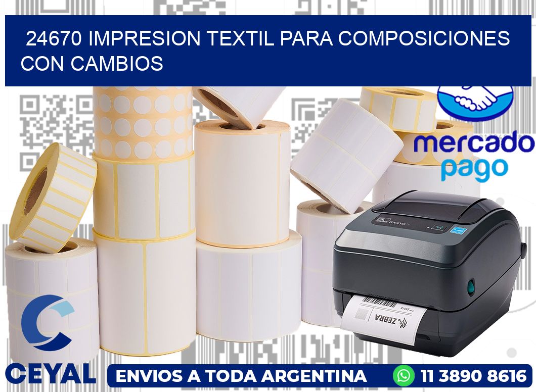 24670 IMPRESION TEXTIL PARA COMPOSICIONES CON CAMBIOS