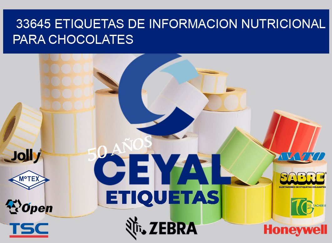 33645 ETIQUETAS DE INFORMACION NUTRICIONAL PARA CHOCOLATES