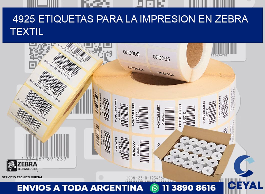 4925 ETIQUETAS PARA LA IMPRESION EN ZEBRA TEXTIL