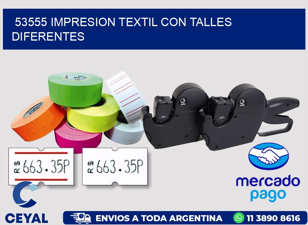 53555 IMPRESION TEXTIL CON TALLES DIFERENTES