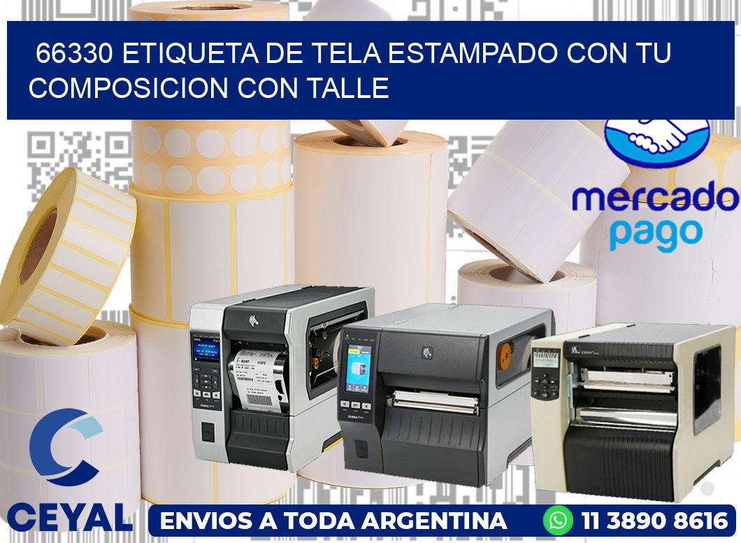 66330 ETIQUETA DE TELA ESTAMPADO CON TU COMPOSICION CON TALLE