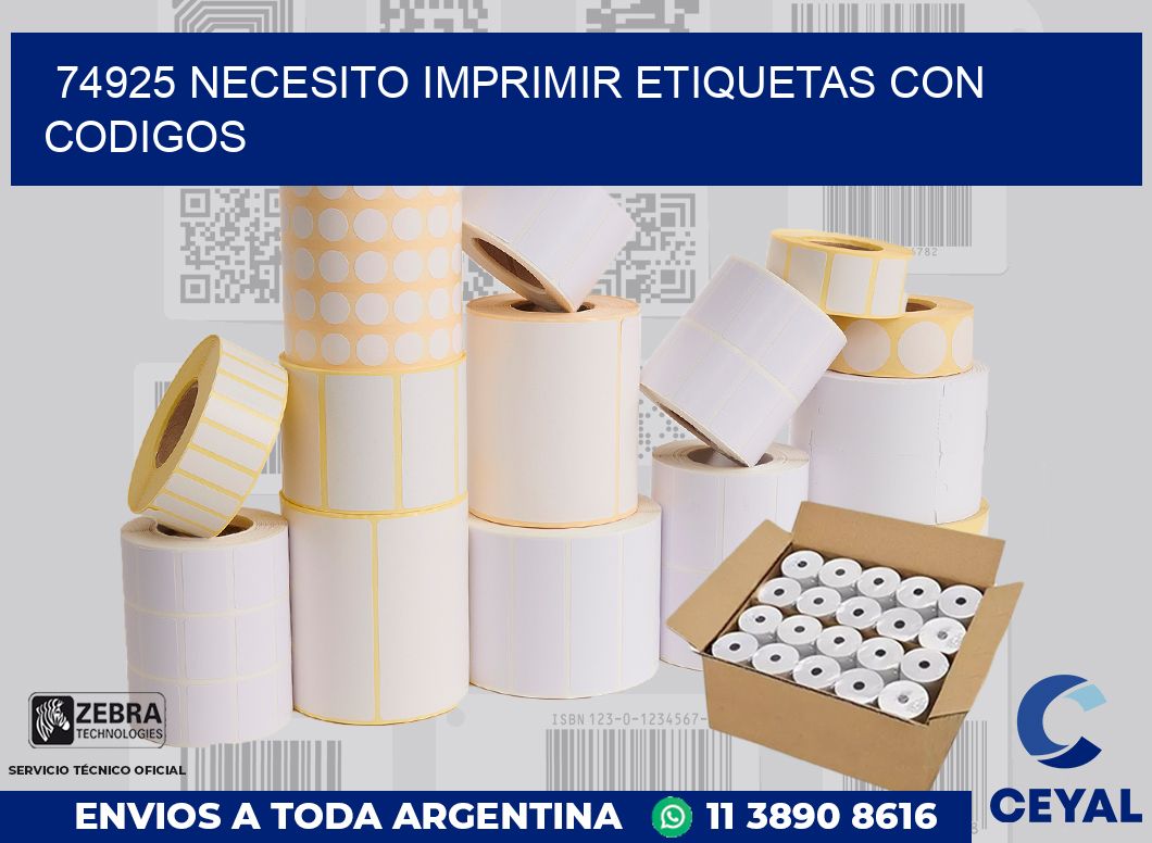 74925 NECESITO IMPRIMIR ETIQUETAS CON CODIGOS