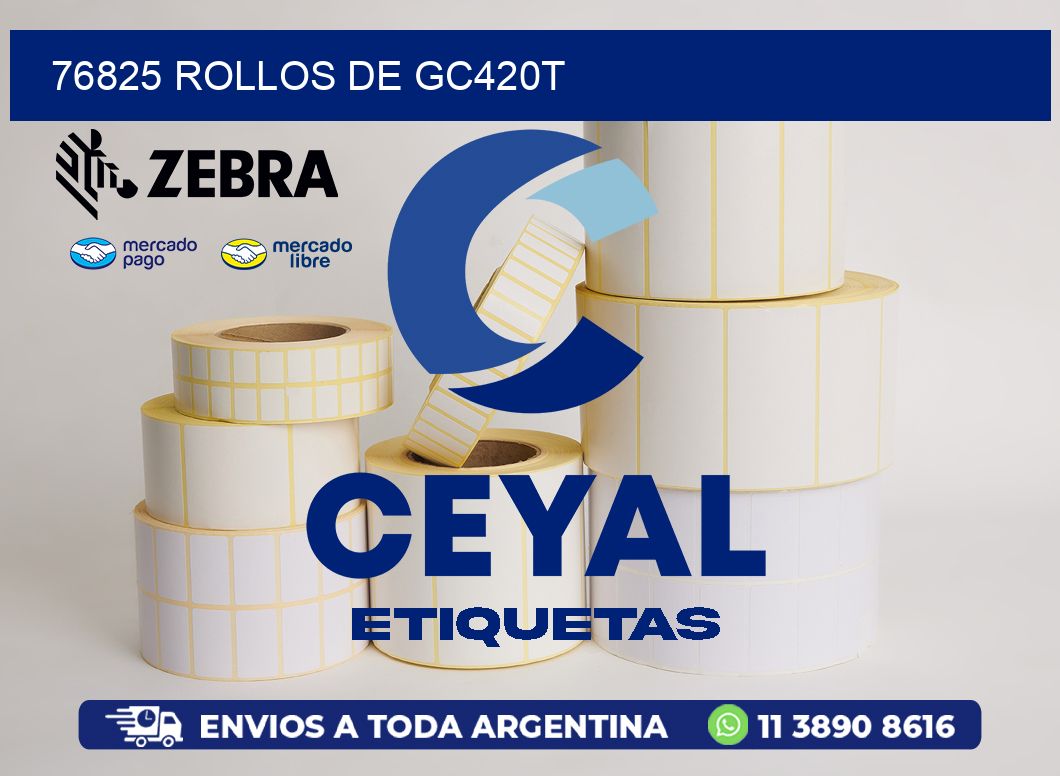 76825 ROLLOS DE GC420T