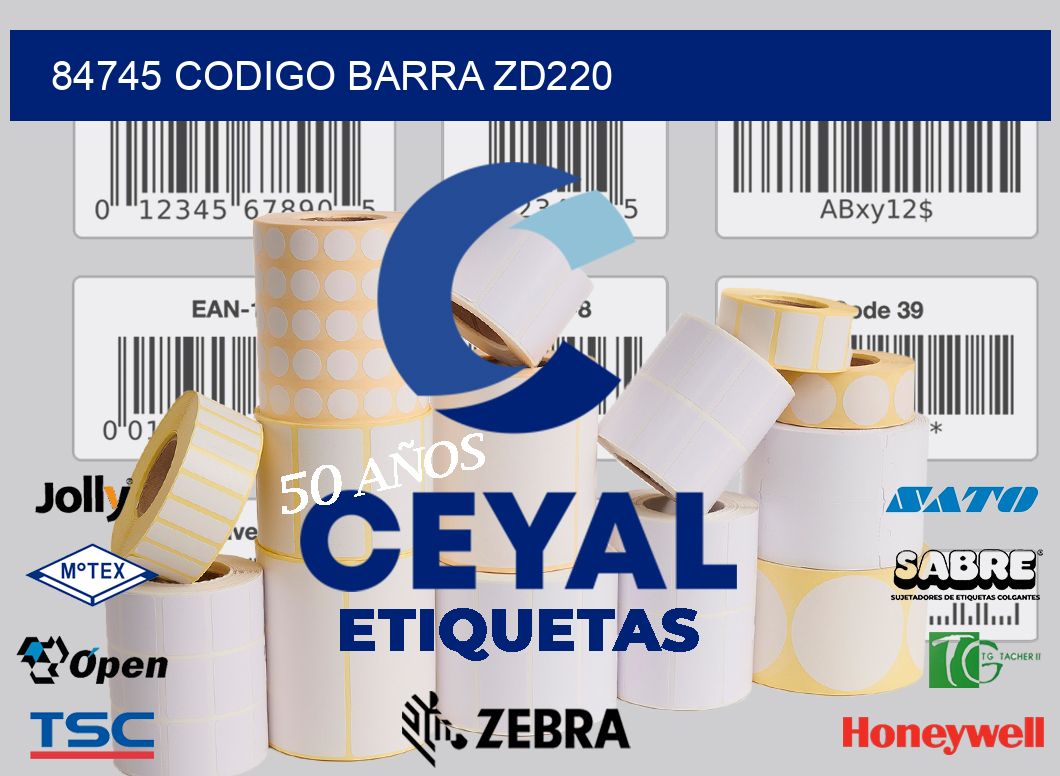 84745 CODIGO BARRA ZD220