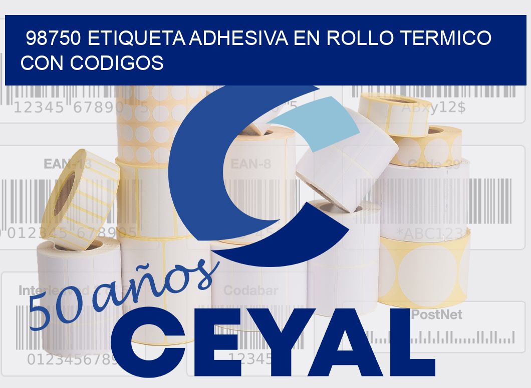 98750 ETIQUETA ADHESIVA EN ROLLO TERMICO CON CODIGOS