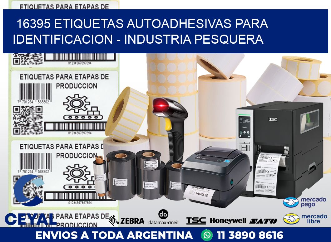 16395 ETIQUETAS AUTOADHESIVAS PARA IDENTIFICACION – INDUSTRIA PESQUERA