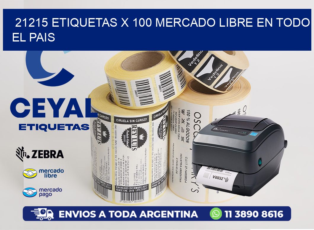 21215 ETIQUETAS X 100 MERCADO LIBRE EN TODO EL PAIS