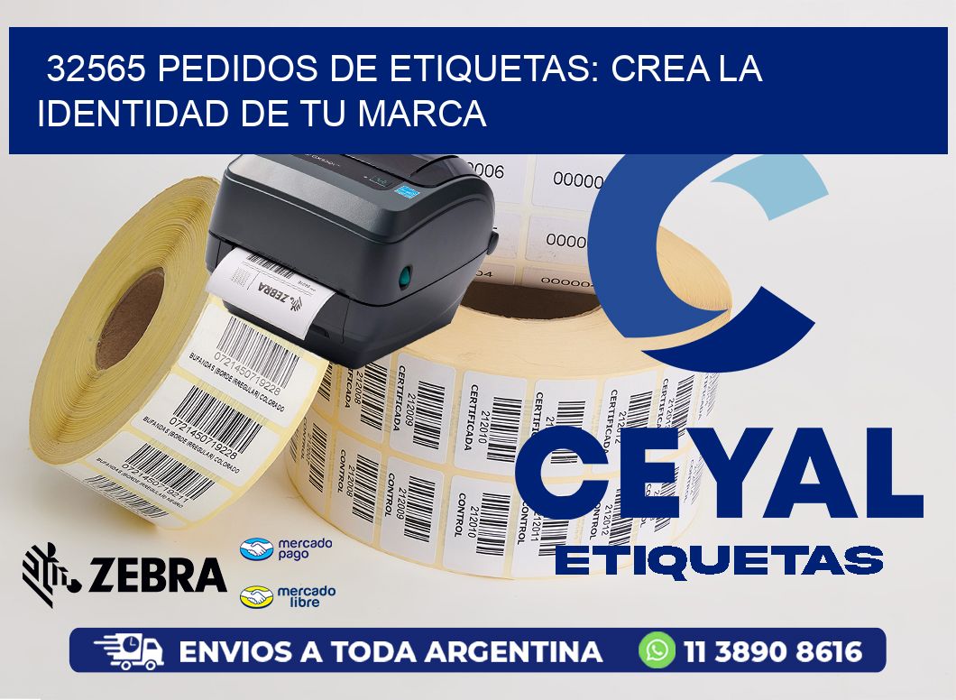 32565 Pedidos de Etiquetas: Crea la Identidad de tu Marca