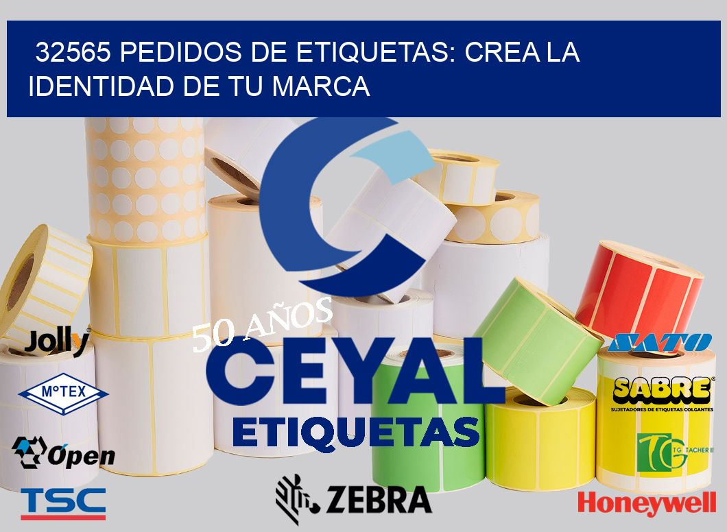 32565 Pedidos de Etiquetas: Crea la Identidad de tu Marca