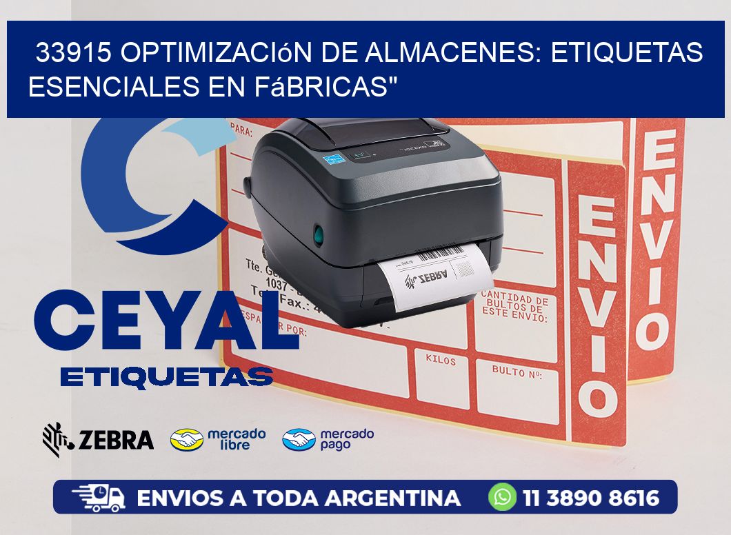 33915 Optimización de Almacenes: Etiquetas Esenciales en Fábricas