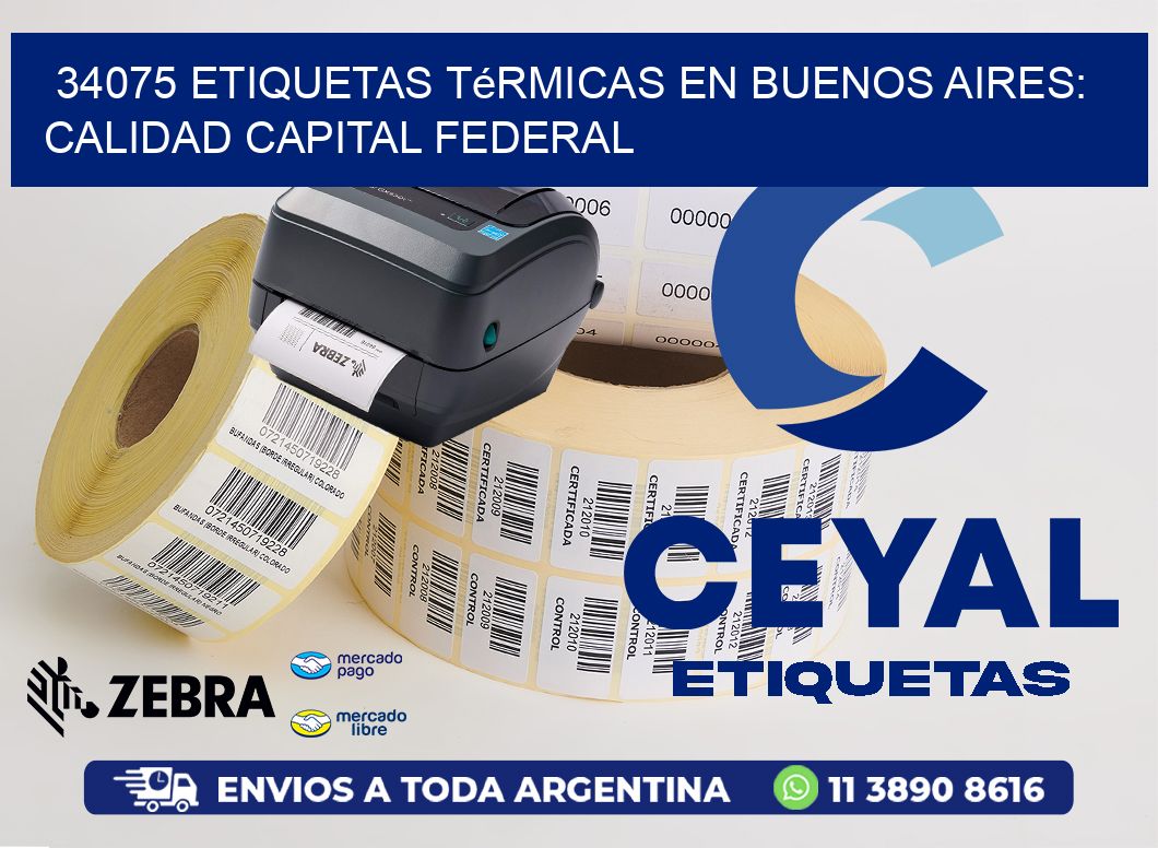 34075 Etiquetas Térmicas en Buenos Aires: Calidad Capital Federal