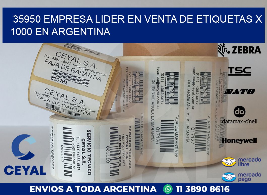 35950 EMPRESA LIDER EN VENTA DE ETIQUETAS X 1000 EN ARGENTINA