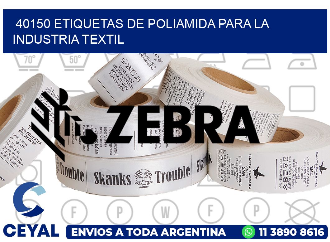 40150 ETIQUETAS DE POLIAMIDA PARA LA INDUSTRIA TEXTIL