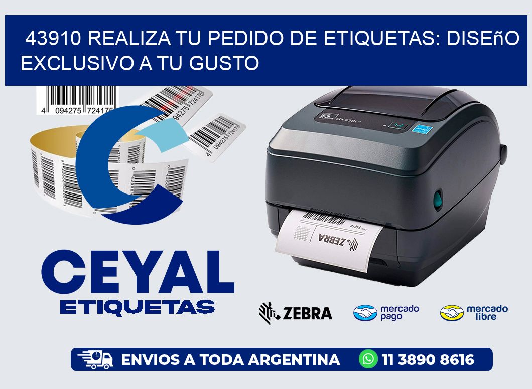 43910 Realiza tu Pedido de Etiquetas: Diseño Exclusivo a tu Gusto