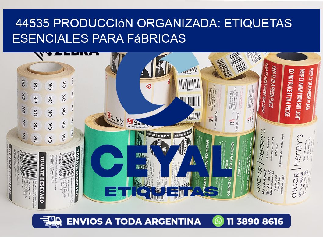 44535 Producción Organizada: Etiquetas Esenciales para Fábricas