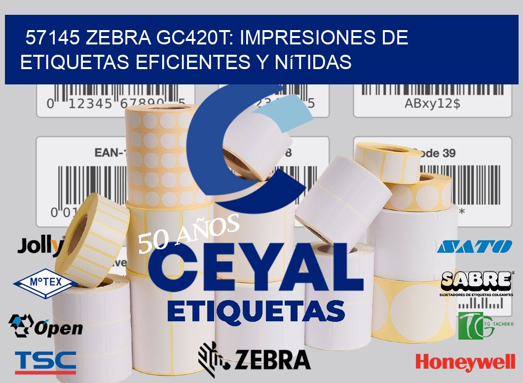 57145 Zebra GC420T: Impresiones de Etiquetas Eficientes y Nítidas