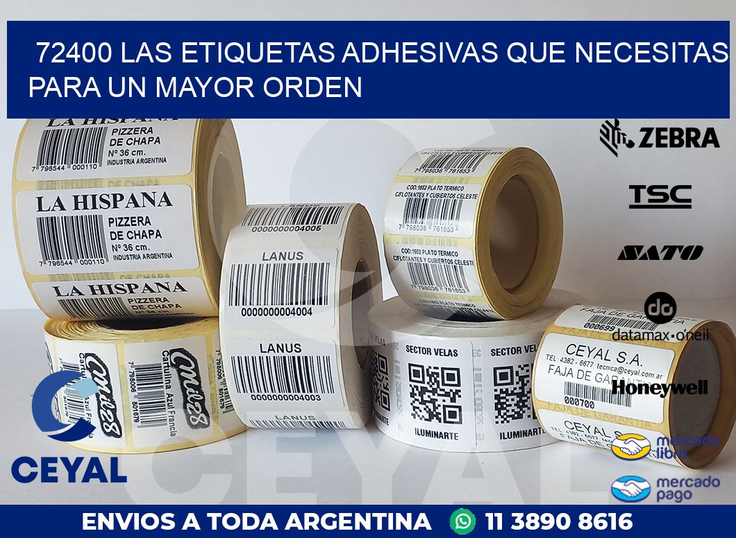 72400 LAS ETIQUETAS ADHESIVAS QUE NECESITAS PARA UN MAYOR ORDEN
