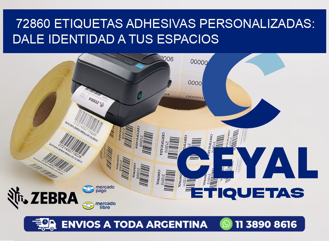72860 Etiquetas Adhesivas Personalizadas: Dale Identidad a tus Espacios