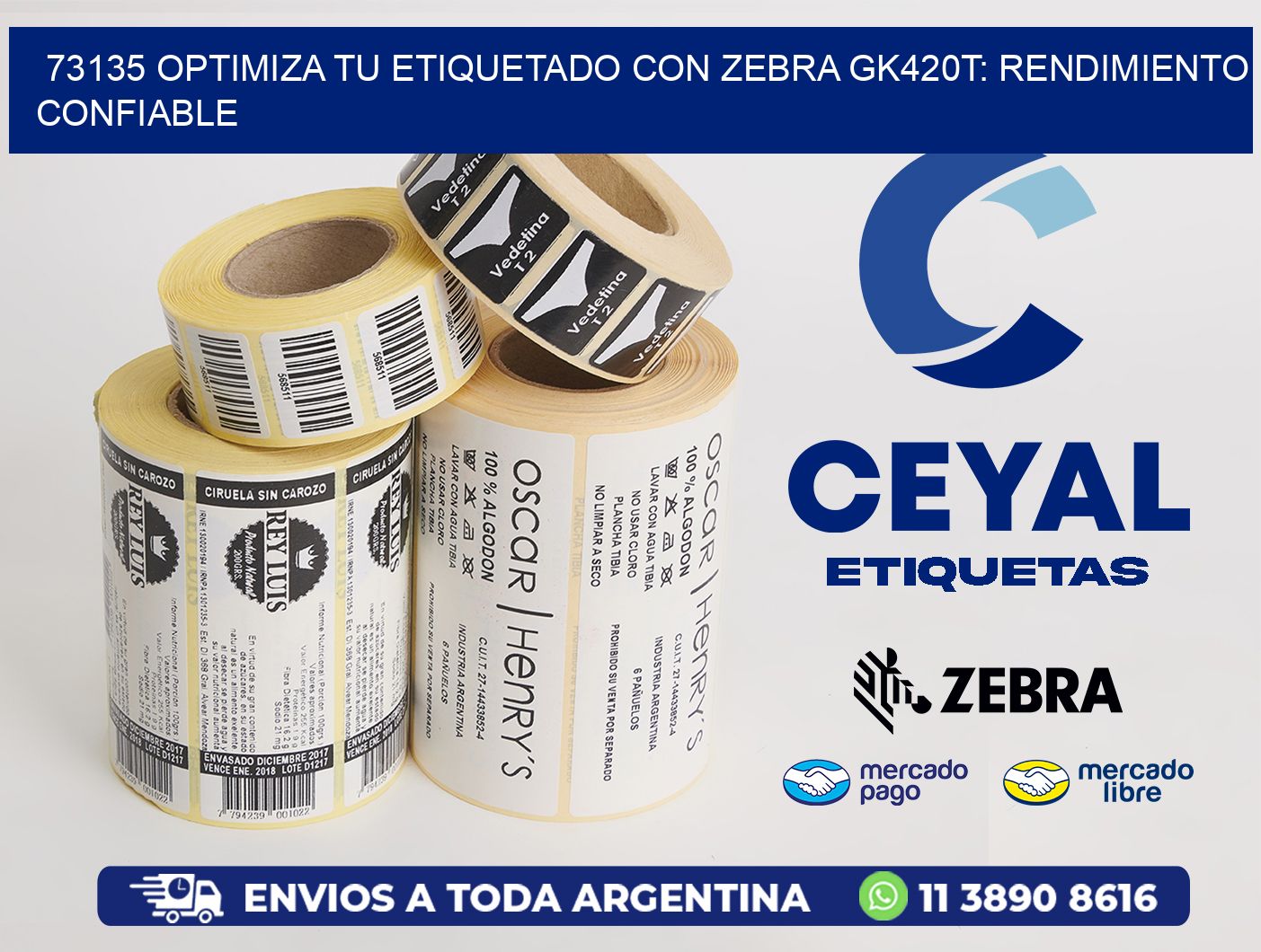 73135 Optimiza tu Etiquetado con Zebra GK420T: Rendimiento Confiable