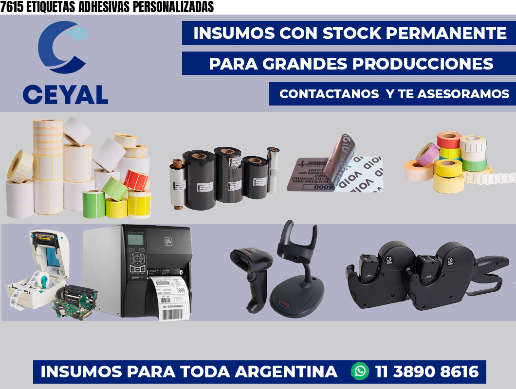 7615 ETIQUETAS ADHESIVAS PERSONALIZADAS