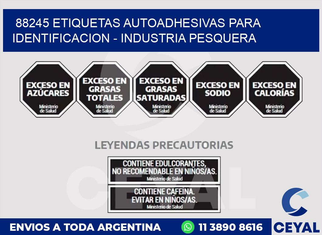 88245 ETIQUETAS AUTOADHESIVAS PARA IDENTIFICACION - INDUSTRIA PESQUERA