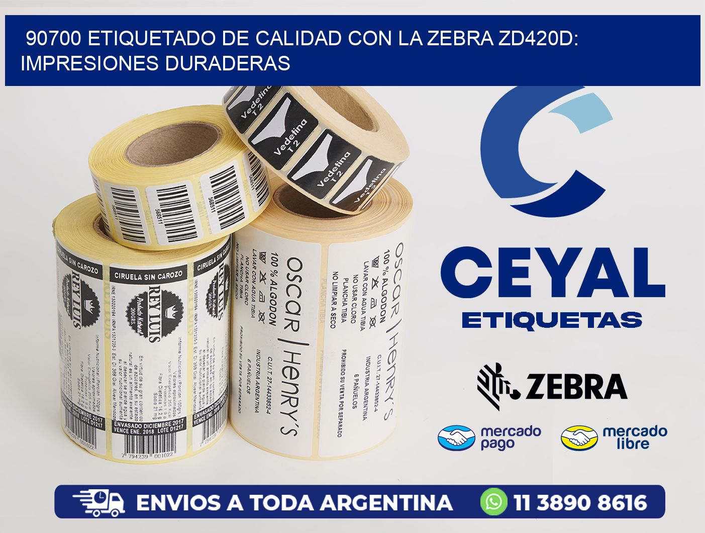 90700 Etiquetado de Calidad con la Zebra ZD420D: Impresiones Duraderas