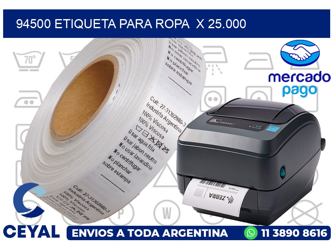 94500 ETIQUETA PARA ROPA  X 25.000