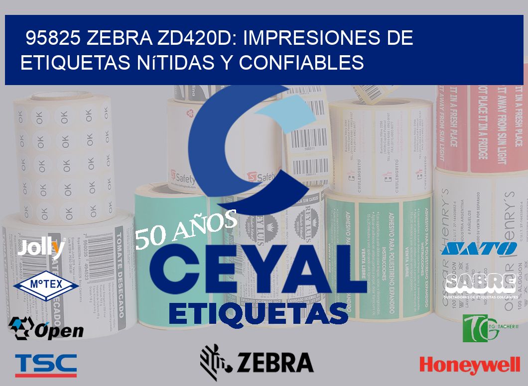 95825 Zebra ZD420D: Impresiones de Etiquetas Nítidas y Confiables