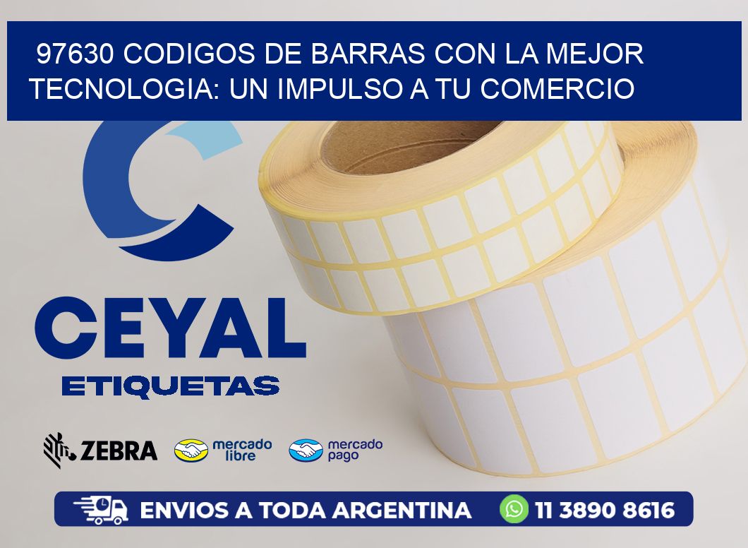 97630 CODIGOS DE BARRAS CON LA MEJOR TECNOLOGIA: UN IMPULSO A TU COMERCIO