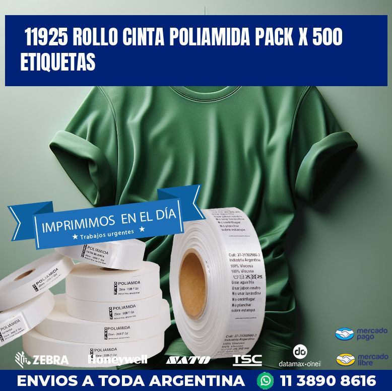 11925 ROLLO CINTA POLIAMIDA PACK X 500 ETIQUETAS