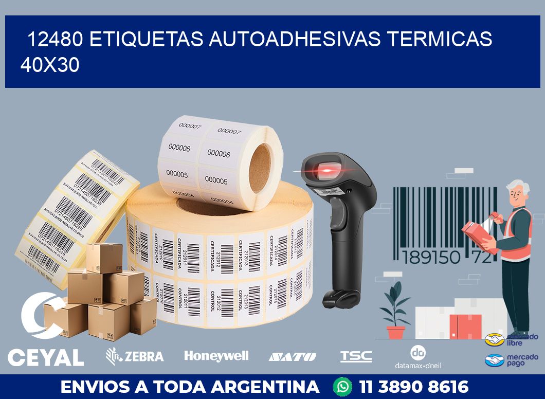 12480 ETIQUETAS AUTOADHESIVAS TERMICAS 40X30