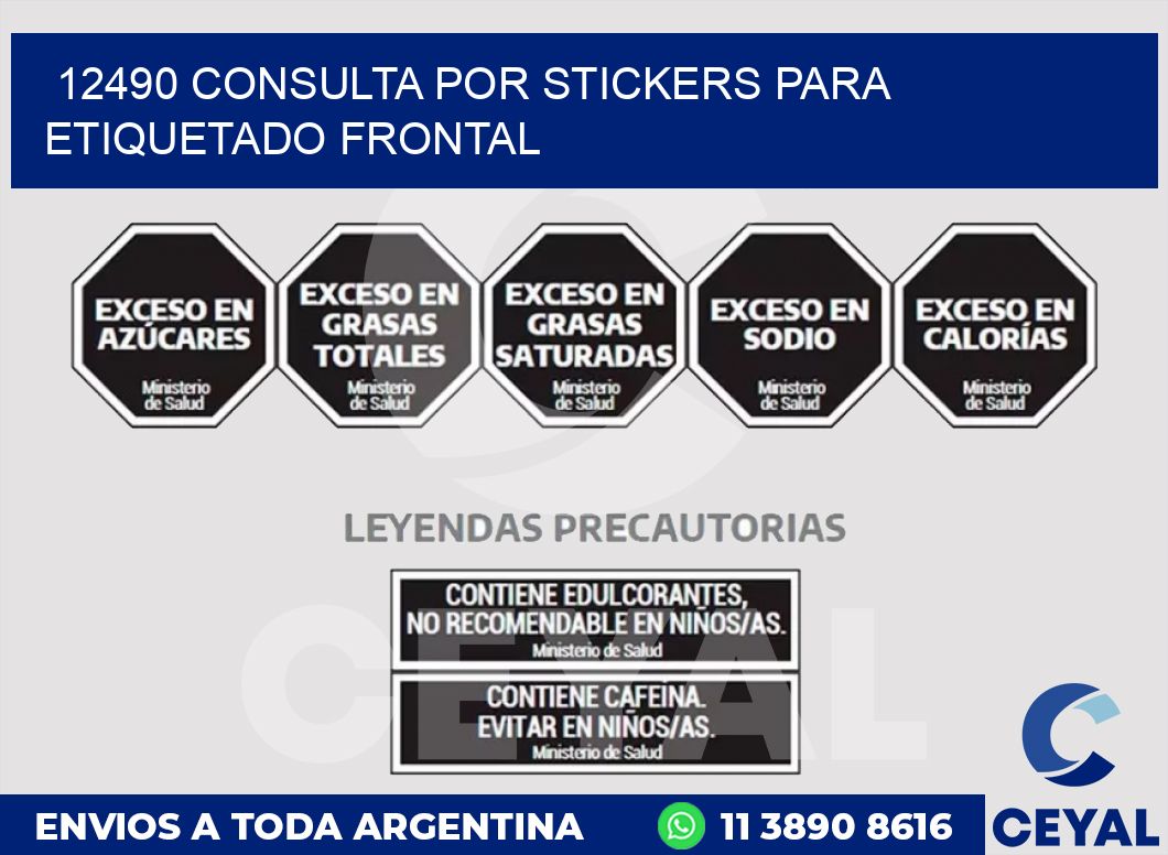 12490 CONSULTA POR STICKERS PARA ETIQUETADO FRONTAL