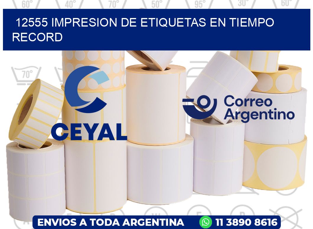 12555 IMPRESION DE ETIQUETAS EN TIEMPO RECORD