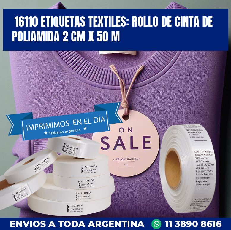16110 ETIQUETAS TEXTILES: ROLLO DE CINTA DE POLIAMIDA 2 CM X 50 M