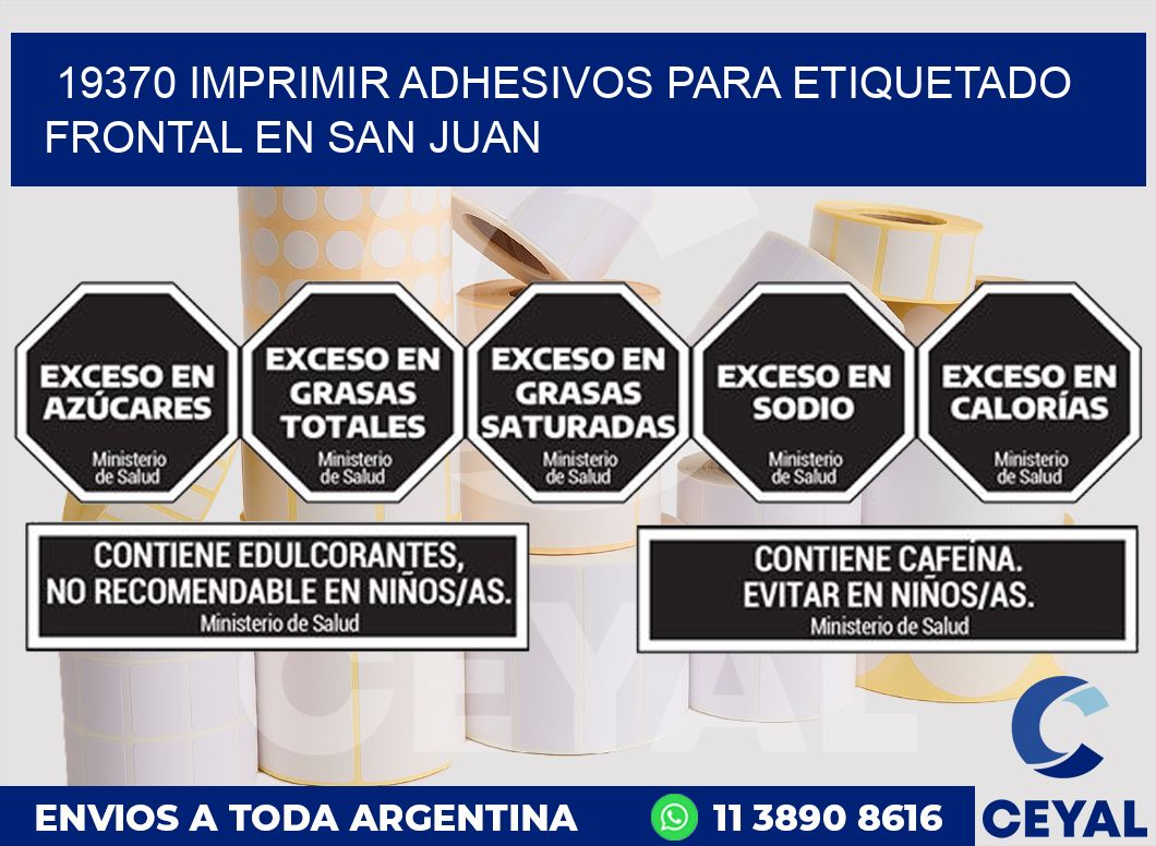 19370 IMPRIMIR ADHESIVOS PARA ETIQUETADO FRONTAL EN SAN JUAN