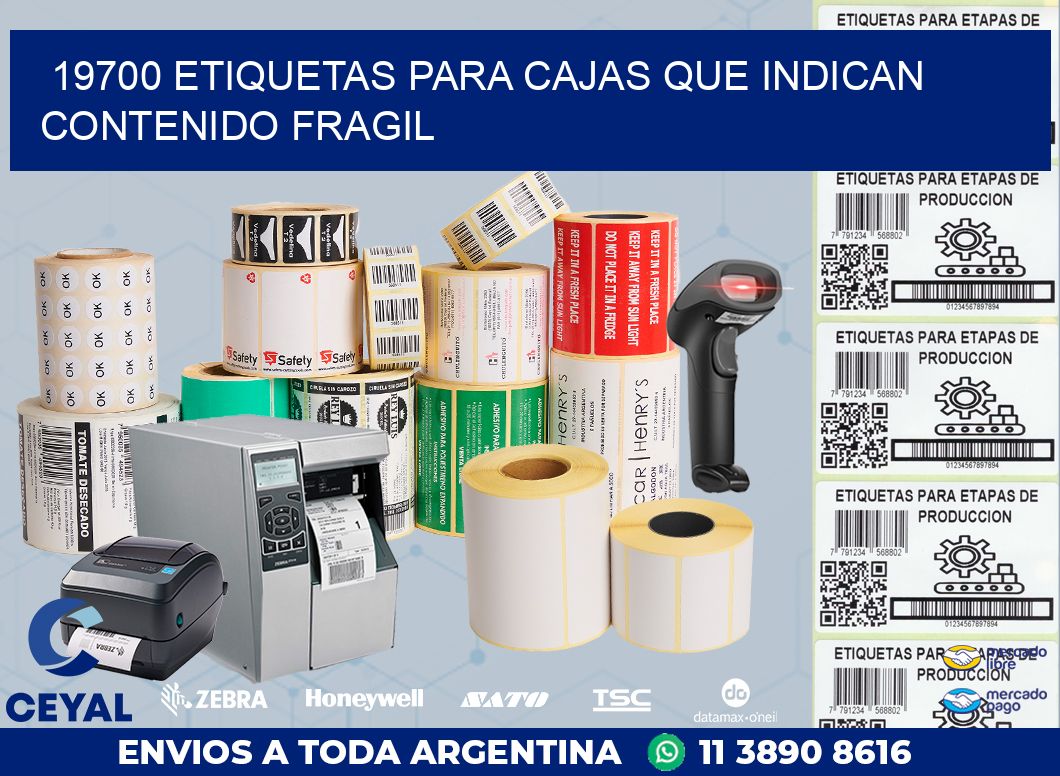 19700 ETIQUETAS PARA CAJAS QUE INDICAN CONTENIDO FRAGIL
