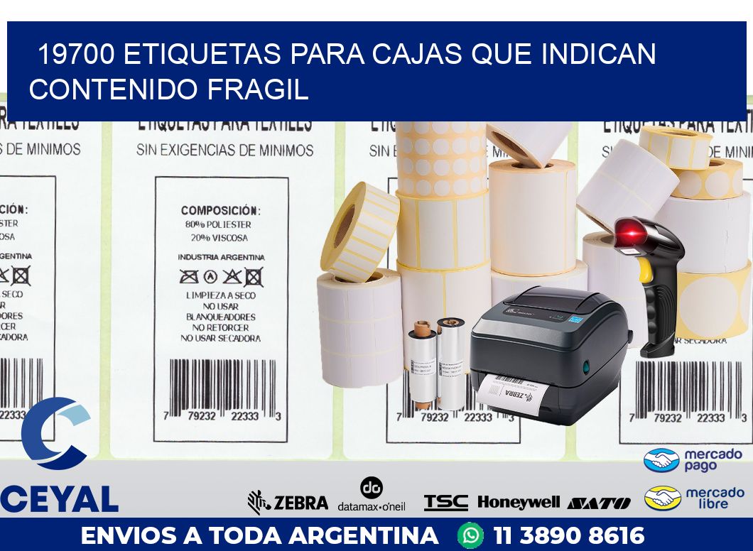 19700 ETIQUETAS PARA CAJAS QUE INDICAN CONTENIDO FRAGIL