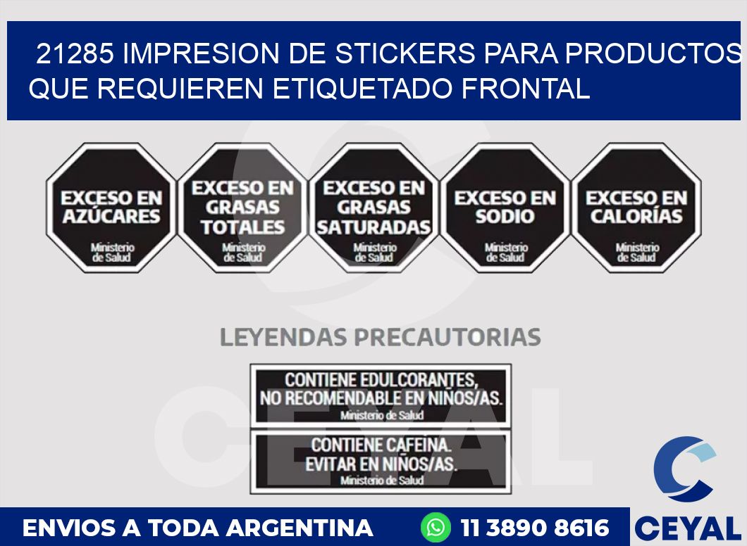 21285 IMPRESION DE STICKERS PARA PRODUCTOS QUE REQUIEREN ETIQUETADO FRONTAL