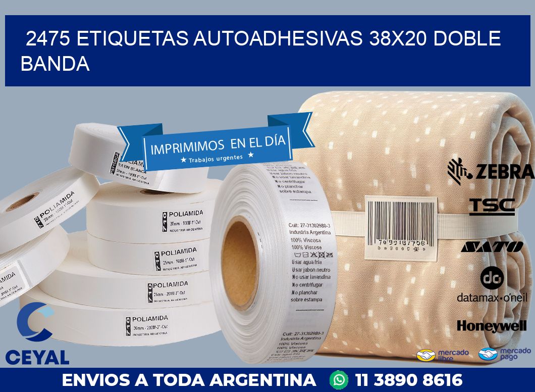2475 ETIQUETAS AUTOADHESIVAS 38X20 DOBLE BANDA