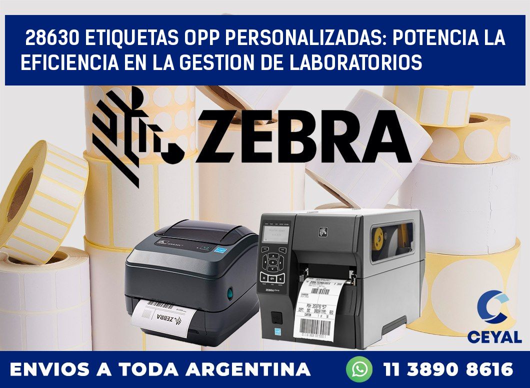 28630 ETIQUETAS OPP PERSONALIZADAS: POTENCIA LA EFICIENCIA EN LA GESTION DE LABORATORIOS