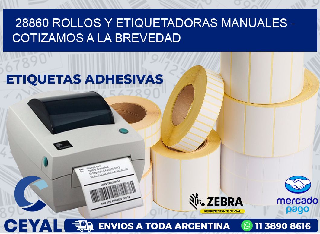 28860 ROLLOS Y ETIQUETADORAS MANUALES - COTIZAMOS A LA BREVEDAD