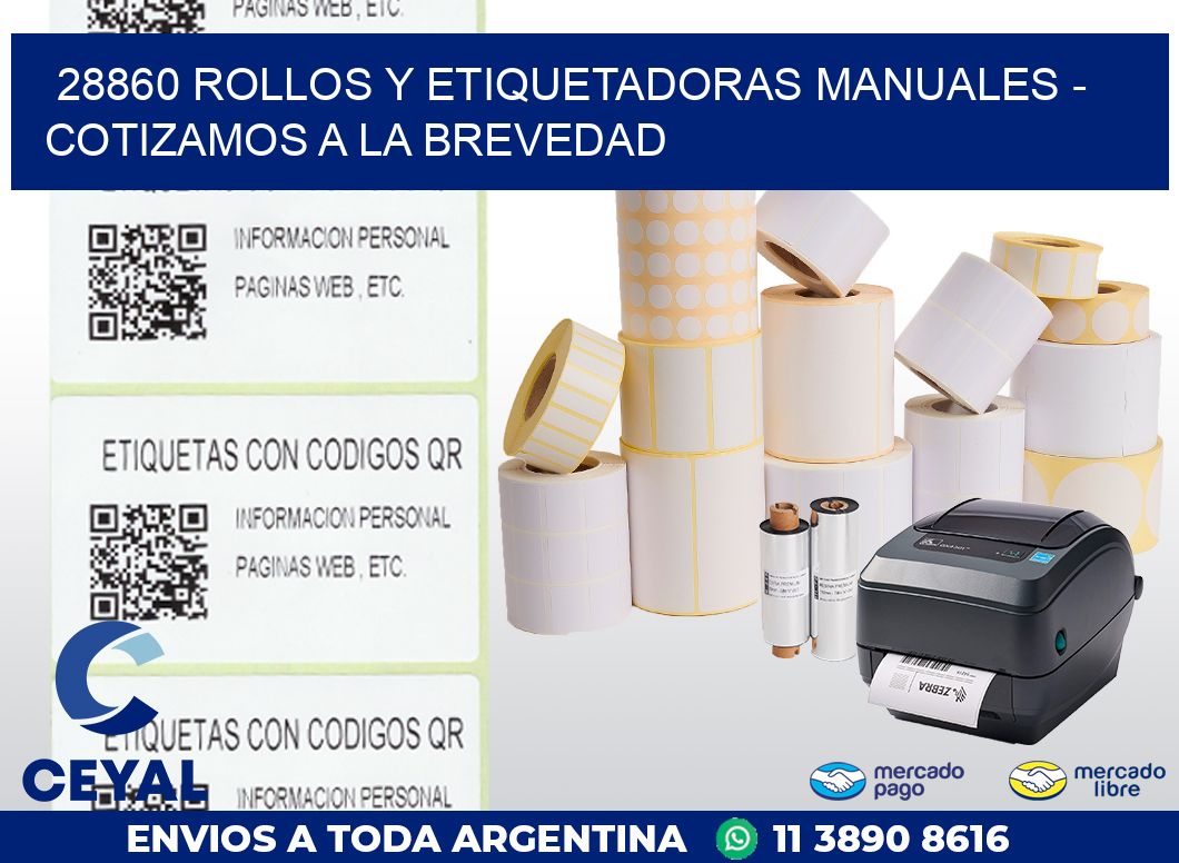 28860 ROLLOS Y ETIQUETADORAS MANUALES – COTIZAMOS A LA BREVEDAD
