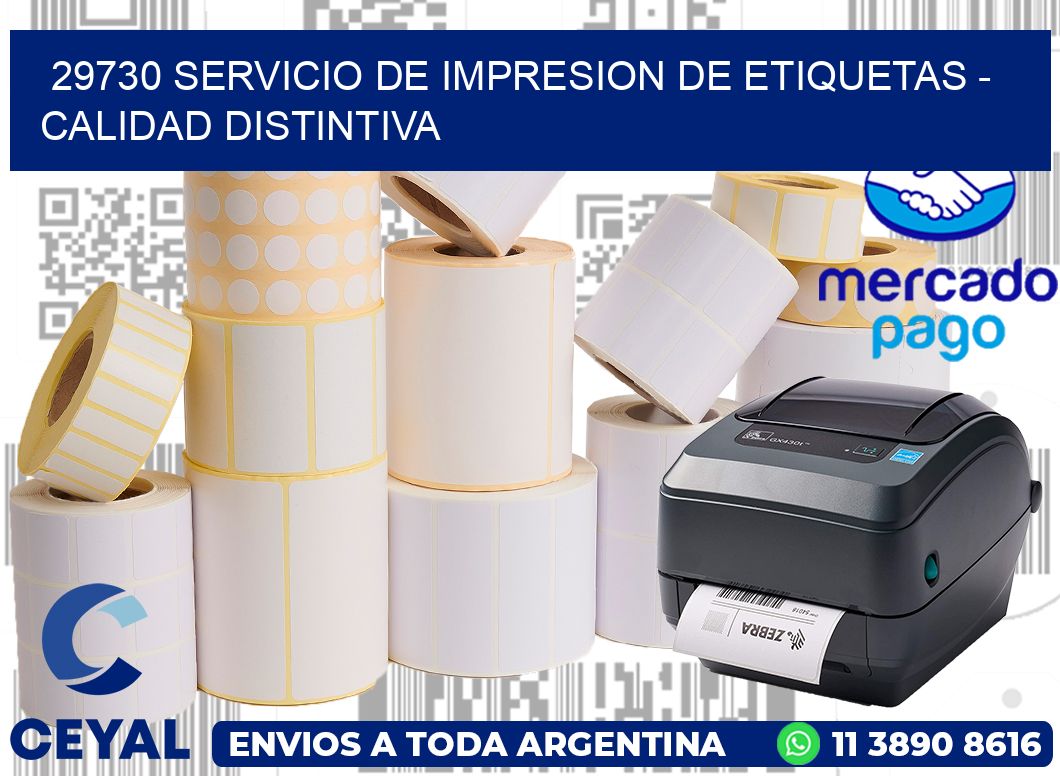 29730 SERVICIO DE IMPRESION DE ETIQUETAS - CALIDAD DISTINTIVA